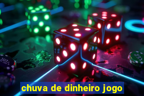 chuva de dinheiro jogo